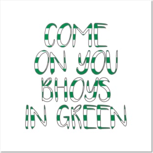 COME ON YOU BHOYS IN GREEN, Glasgow Celtic Football Club Green and White Text Design Posters and Art